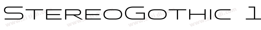 StereoGothic 100字体转换